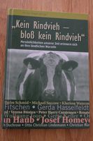 Kein Rindvieh - bloß kein Rindvieh, Ulrike Siegel Baden-Württemberg - Waiblingen Vorschau