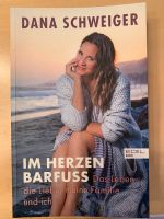 Im Herzen Barfuss - Dana Schweiger Baden-Württemberg - Immendingen Vorschau