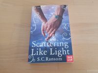 S.C. Ransom - Scattering Like Light | Englisch | Small Blue Thing Stuttgart - Stuttgart-Nord Vorschau