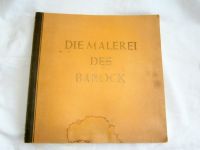 ALTES ZIGARETTENBILDERALBUM "DIE MALEREI DES BAROCK" Sachsen-Anhalt - Lutherstadt Wittenberg Vorschau