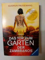 Das Tor zum Garten der Zambranos Schule lektüre Nordrhein-Westfalen - Kaarst Vorschau