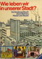 Wie leben wir in unserer Stadt ? - Ein Kindersachbuch übers Leben Nordrhein-Westfalen - Dülmen Vorschau