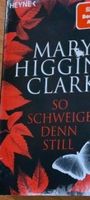 Mary Higgins Clark - SO SCHWEIGE DENN STILL gbd. (Thriller) Baden-Württemberg - Heidelberg Vorschau