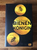 Claudia Praxmayer Bienenkönigin Thriller gebunden cbj München - Schwabing-West Vorschau