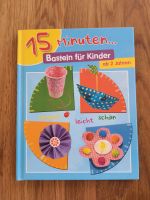 Bastelbuch 15 Minuten Basteln für Kinder ab 2 Jahren Niedersachsen - Sickte Vorschau