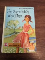 "Im Schwindeln eine Eins" von Marie Louise Fischer Niedersachsen - Braunschweig Vorschau