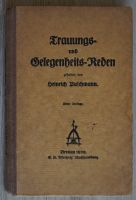 Buch "Trauungs- und Gelegenheits-Reden", H. Buschmann, von 1929 Niedersachsen - Melle Vorschau