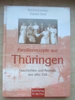 Familienrezepte aus Thüringen Harals Saul Kochbuch Neu, orig.verp Baden-Württemberg - Krautheim Vorschau