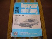 Audi 100 C2 Benzin 1976-1982 Reparaturanleitung Bucheli 335 336 Kr. Passau - Passau Vorschau