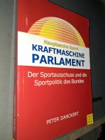 Hauptsache Sport Kraftmaschine Parlament Bund Politik Danckert P. Berlin - Pankow Vorschau
