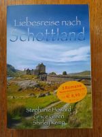 Liebesreise nach Schottland St. Howard Grace Green Shirley Kemp Baden-Württemberg - Rudersberg Vorschau