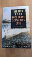 Rote Sonne, schwarzes Land - Barbara Wood Bayern - Schechen Vorschau