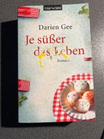 „Je süßer das Leben“ Taschenbuch von Darien Gee Baden-Württemberg - Obersontheim Vorschau
