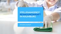 Stellenangebot Reinigungskraft (w/m/d) in Naumburg Sachsen-Anhalt - Naumburg (Saale) Vorschau
