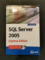 SQL Server 2005 Express Edition Taschenbuch + CD ROM Sachsen - Oelsnitz/Erzgeb. Vorschau