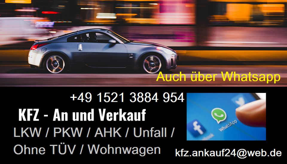Auto Ankauf 24h Alle Arten PKW LKW ohne TÜV Unfallfahrzeugen in Edingen-Neckarhausen