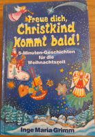 Buch Freue Dich, Christkind kommt bald! Inge Maria Grimm 5 Min Schwerin - Weststadt Vorschau