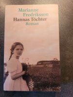 Hannas Töchter - Roman von Marianne Fredriksson Niedersachsen - Delmenhorst Vorschau