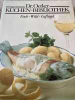 Küchen Bibliothek Fisch -Wild-Geflügel von Dr. Oetker Baden-Württemberg - Singen Vorschau