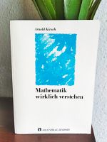 Mathematik wirklich verstehen, 978-3761416136, Buch Arnold Kirsch Leipzig - Plagwitz Vorschau