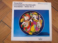 Wandteller "Rosenthal - Orientalische Nachtmusik Motiv Nr. 2" München - Laim Vorschau