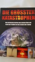 Die größten Katastrophen, von Naturkatastrophen und Seuchen Baden-Württemberg - Singen Vorschau