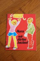 Hurra- wir dürfen backen! Ein Wunder Buch Nr.100 by Ukki Bromberg Baden-Württemberg - Weinheim Vorschau