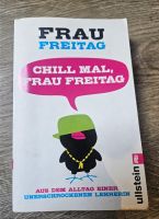 Chill Mal, Frau Freitag - Buch Niedersachsen - Syke Vorschau