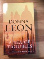 Donna Leon > A sea of troubles < auf englisch ISBN 009941516X Nordrhein-Westfalen - Vlotho Vorschau