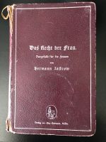 Altes Buch Hermann Jastrow Das Recht der Frauen Berlin 1897 Kr. München - Neubiberg Vorschau