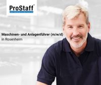 Maschinen- und Anlagenführer (m/w/d) in Rosenheim Bayern - Rosenheim Vorschau