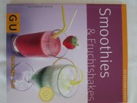 Smoothie & Fruchtshakes vom GU, NEU, ISBN: 978-3-8338-0658-2 Berlin - Pankow Vorschau