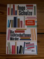 Die rechtschaffenen Mörder, Ingo Schulze, Roman Friedrichshain-Kreuzberg - Friedrichshain Vorschau
