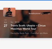 Travis Scott Tickets Frankfurt Utopia 27.7 PLATIN TICKETS Sachsen - Zwickau Vorschau