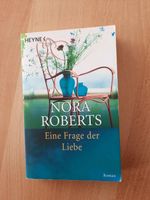 Nora Roberts "Eine Frage der Liebe" Baden-Württemberg - Heimsheim Vorschau
