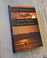 V. S. Naipaul - An der Biegung des großen Flusses Niedersachsen - Worpswede Vorschau