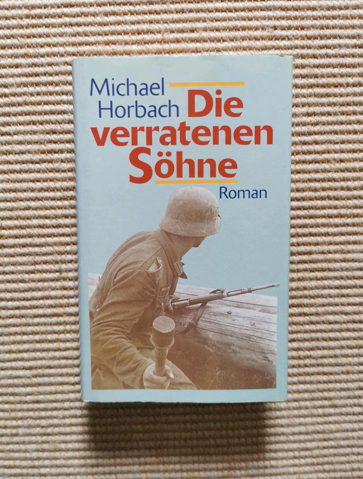 Michael Horbach - Die verratenen Söhne // 2. Weltkrieg Literatur in Wedel