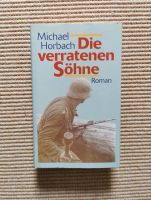 Michael Horbach - Die verratenen Söhne // 2. Weltkrieg Literatur Kreis Pinneberg - Wedel Vorschau