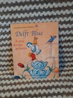 Englisches Bilderbuch "Delft Blue" von Ingrid und Dieter Schubert Niedersachsen - Braunschweig Vorschau