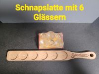 Schnapslatte mit Gläser. Top Artikel. Siehe Bilder. Saarland - Ottweiler Vorschau