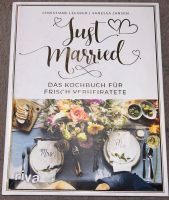 Just married Das Kochbuch für frisch Verheiratete Wandsbek - Hamburg Marienthal Vorschau