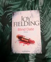 Blind Date von Joy Fielding Sachsen - Sehmatal-Sehma Vorschau