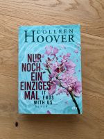 Nur noch ein einziges Mal - Colleen Hoover Baden-Württemberg - Bühlertann Vorschau