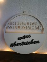 Türschild - Herzlich Willkommen wäre übertrieben aus Holz Bayern - Altusried Vorschau