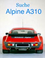 Renault Alpine A310 S / Dreiloch breit !! gesucht !! Bochum - Bochum-Südwest Vorschau