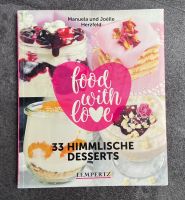 „Buch - Food with love“ - 33 himmlische Desserts (neuwertig) Nordrhein-Westfalen - Beckum Vorschau