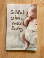Buch Schlaf schön, mein Baby von Laura Müller Sachsen - Markkleeberg Vorschau