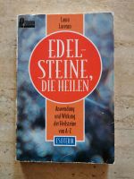 Edelsteine, die Heilen von Laura Lorenzo Bayern - Erding Vorschau