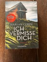 Harlan Coben- ich vermisse dich (Roman) Bayern - Illertissen Vorschau