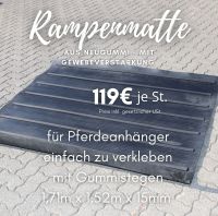 Rampenmatte für Pferdeanhänger Gummimatte Trailermatte Heckklappe Gummi für Klappe Pferdeklappe Anhängerklappe Schleswig-Holstein - Meggerdorf Vorschau